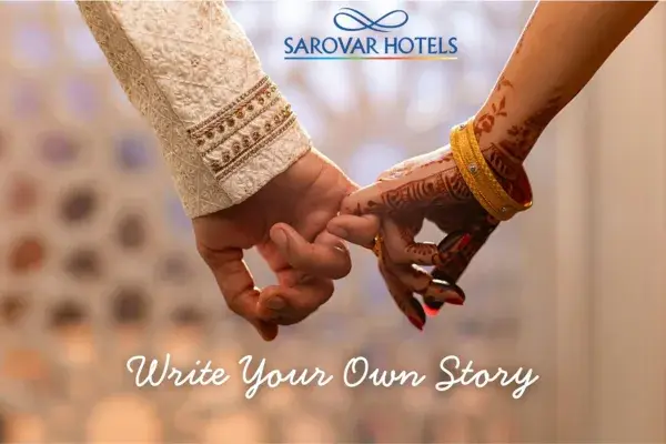 Sarovar Hotels Launches ‘Write Your Own Story’ Campaign to Redefine Indian Weddings